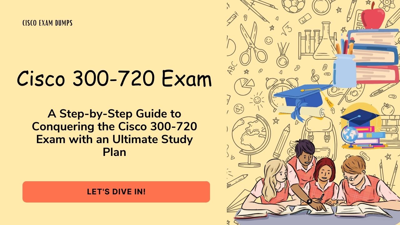 Cisco 300-720 Exam