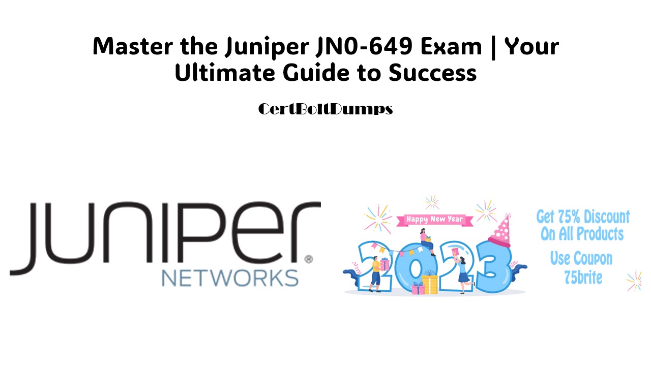Juniper JN0-649 Exam