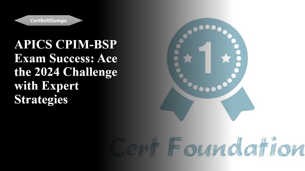 APICS CPIM-BSP Exam