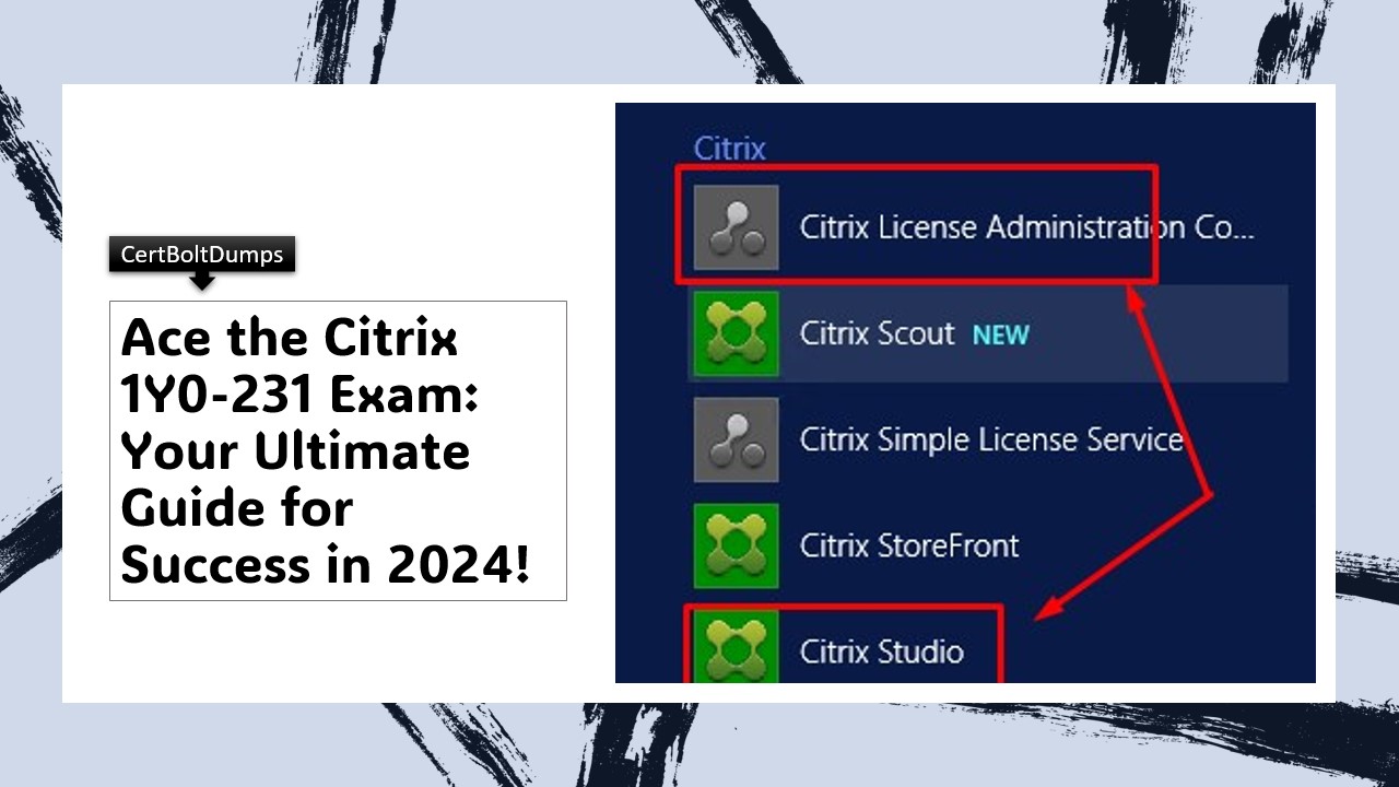 Citrix 1Y0-231 Exam
