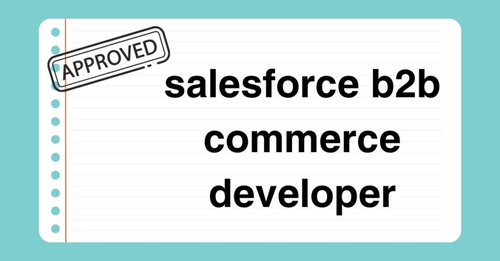 Salesforce B2B Commerce Developers