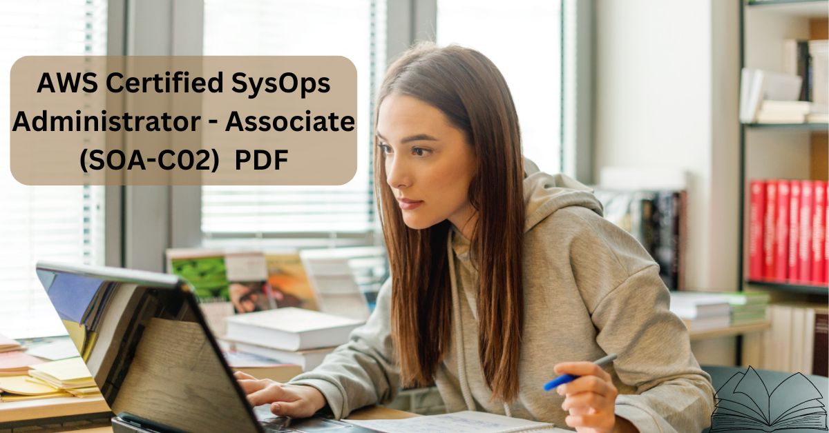 AWS Certified SysOps Administrator - Associate (SOA-C02) PDF